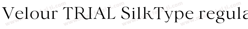 Velour TRIAL SilkType regular字体转换